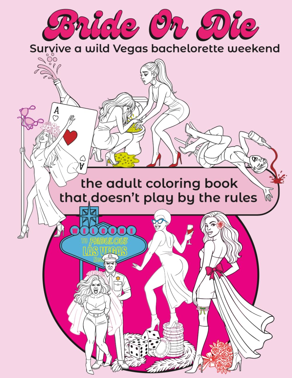 Bride or Die: The coloring book that doesn't play by the rules...