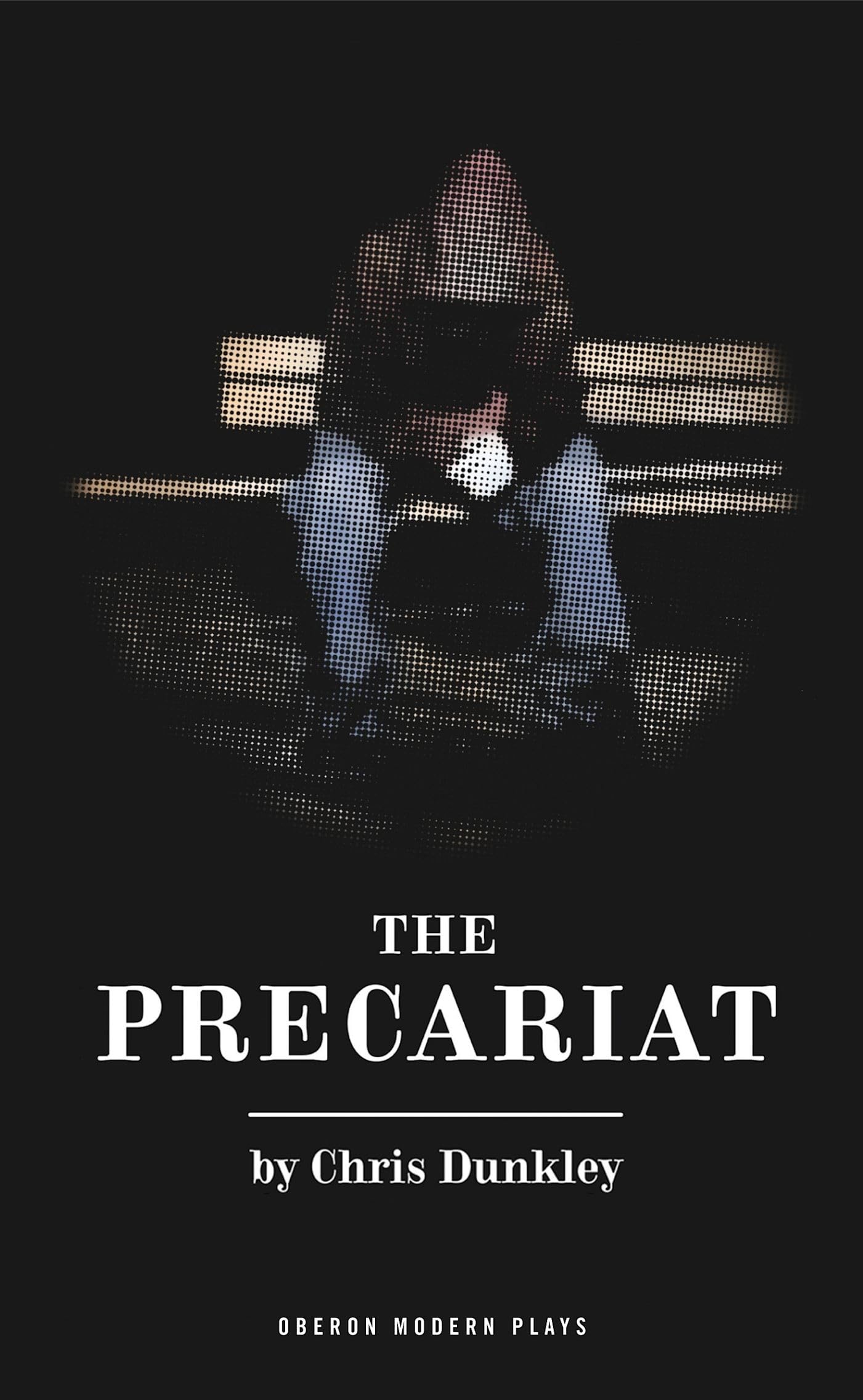 Buy The Precariat (Oberon Modern Plays) — BookShops.in