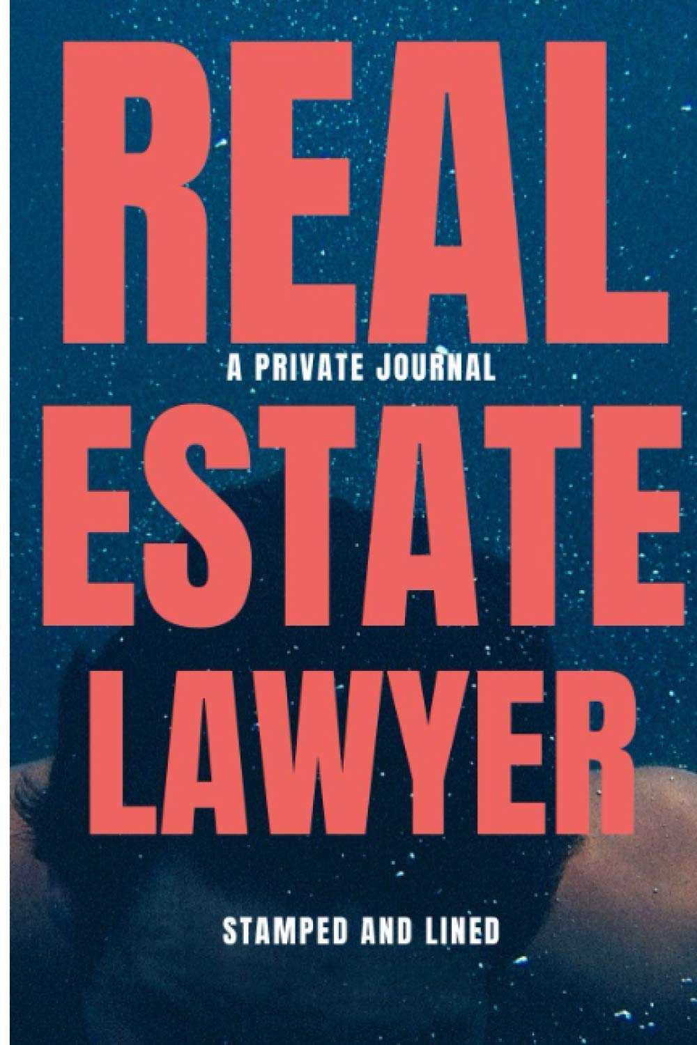 Real Estate Lawyer A Private Journal Stamped And Lined: Gift For Kwanzaa National Bikini Day Lilac Sunday Ides Of March Groundhog's Day Mardi Gras(fat ... Pearl Harbor Day Indigenous People Day Feast