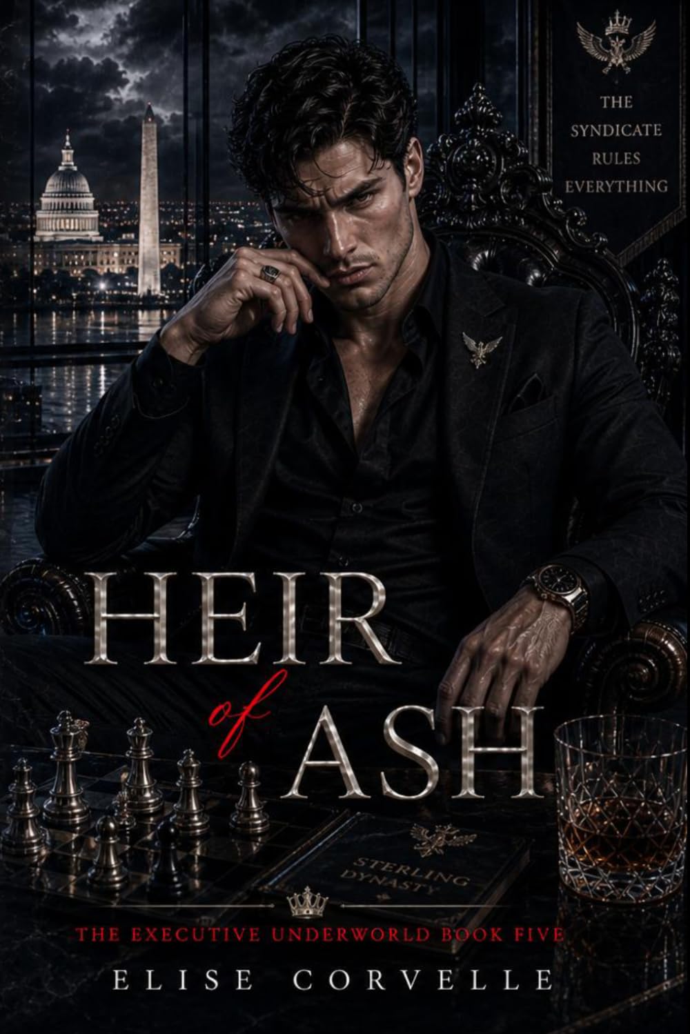 Heir of Ash: A Dark Elite Dynasty Romance (The Executive Underworld Book Five)