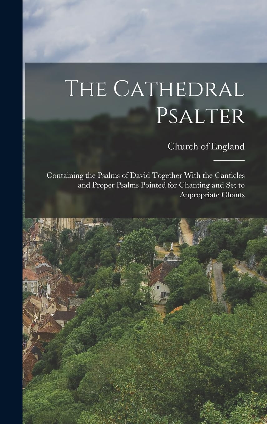 Cathedral Psalter recueil de psaumes de David pour chant liturgique édition de référence