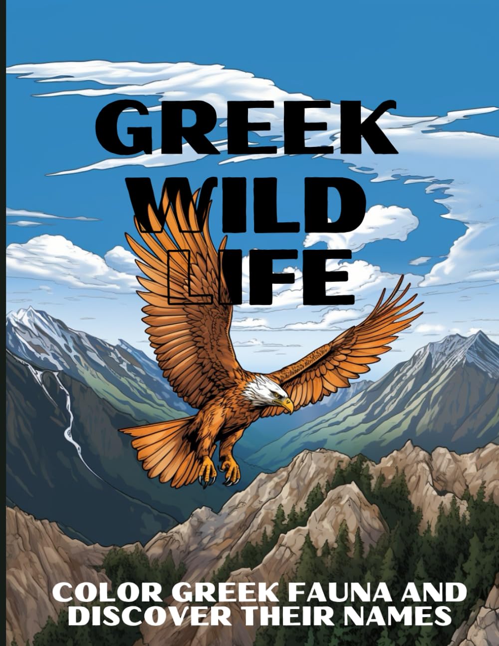 Greek Wild Life: Color Greek Fauna And Discover Their Names