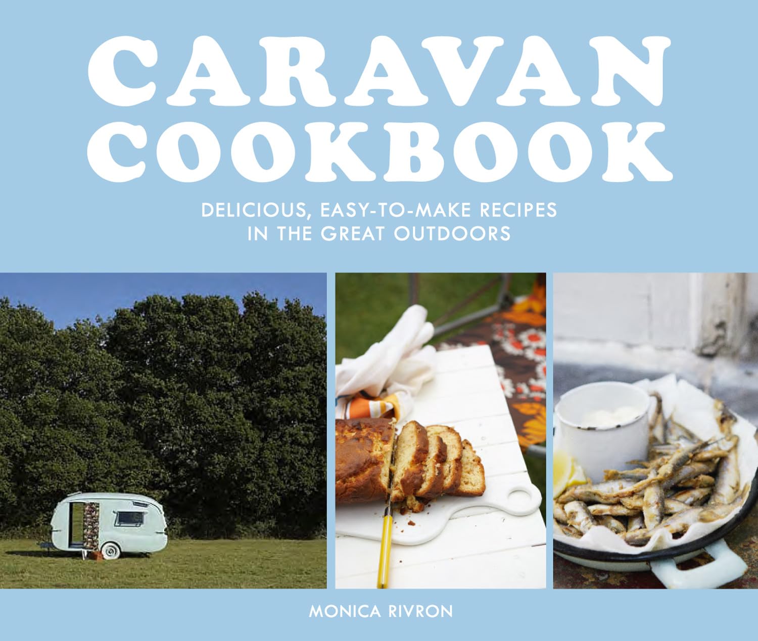 Caravan Cookbook by Monica Rivron (Paperback Book)