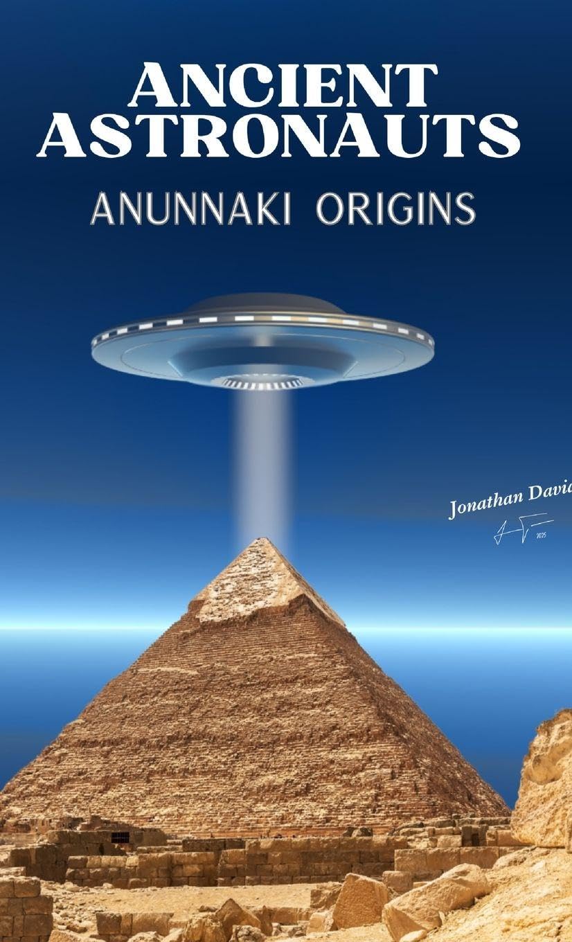 Ancient Astronauts: Anunnaki Origins