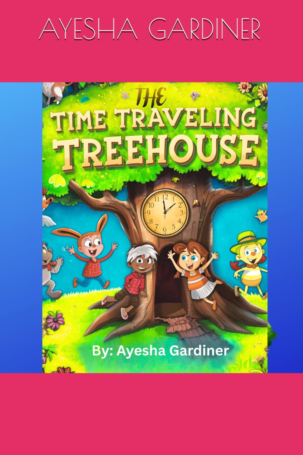 THE TIME TRAVELING TREEHOUSE