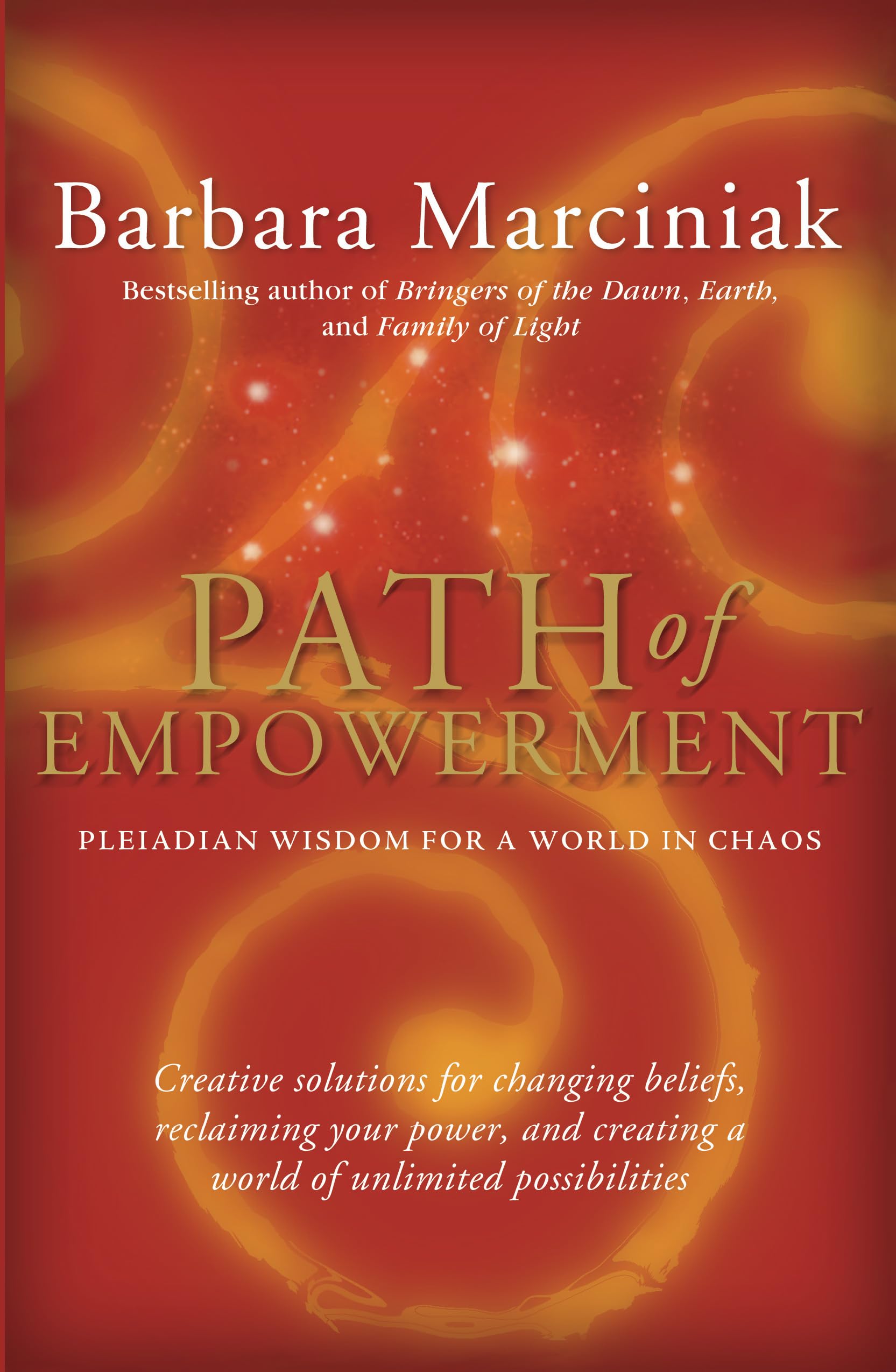 Path of Empowerment: New Pleiadian Wisdom for a World in Chaos Paperback – November 17, 2004