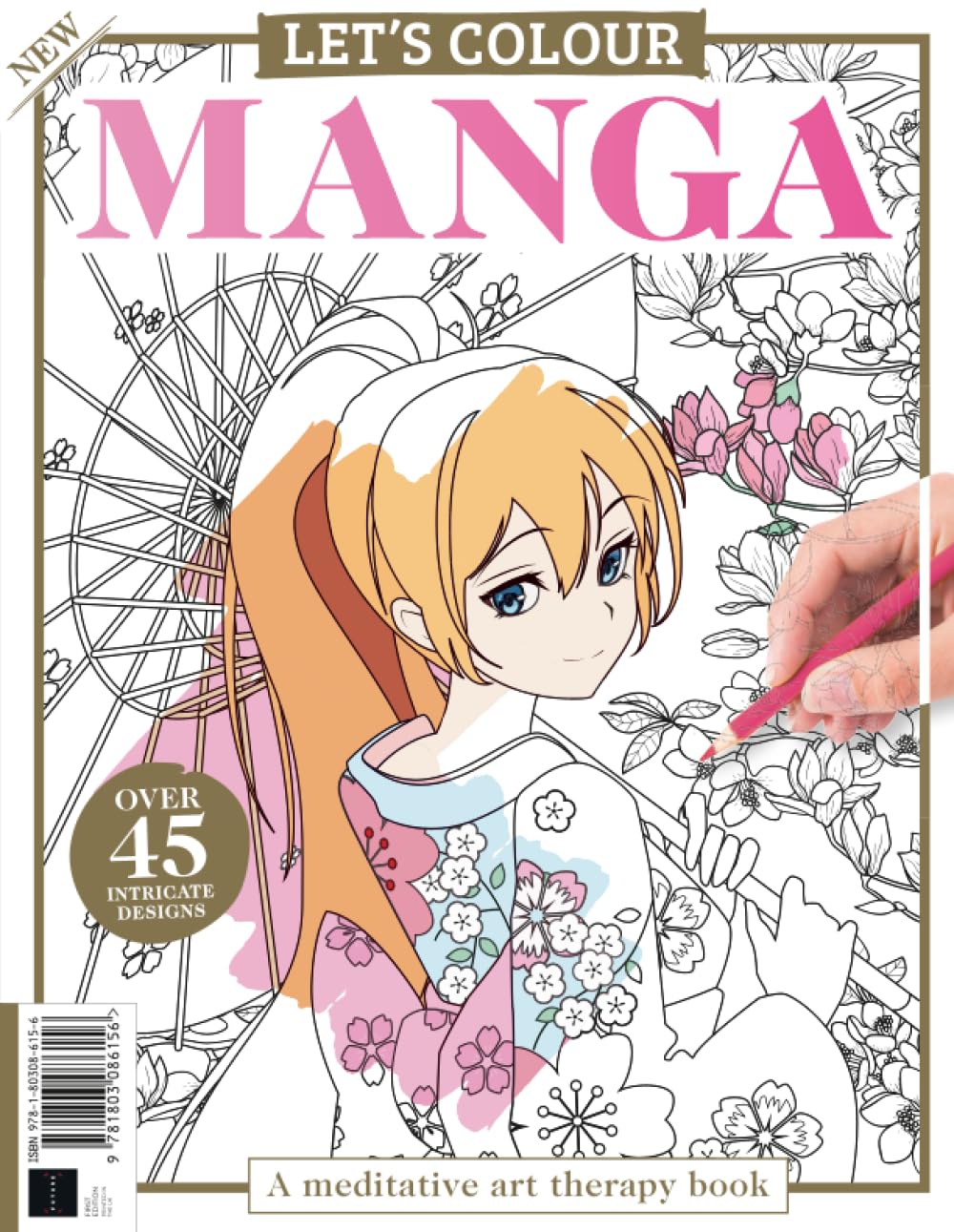 Let's Color Manga - A Meditative Art Therapy Coloring Book: Over 45 Intricate Designs!