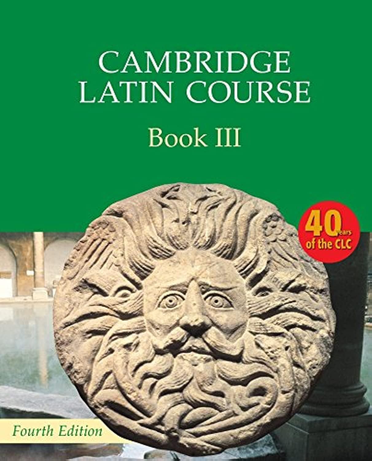 Cambridge Latin Course Book 3 Student's Book 4th Edition