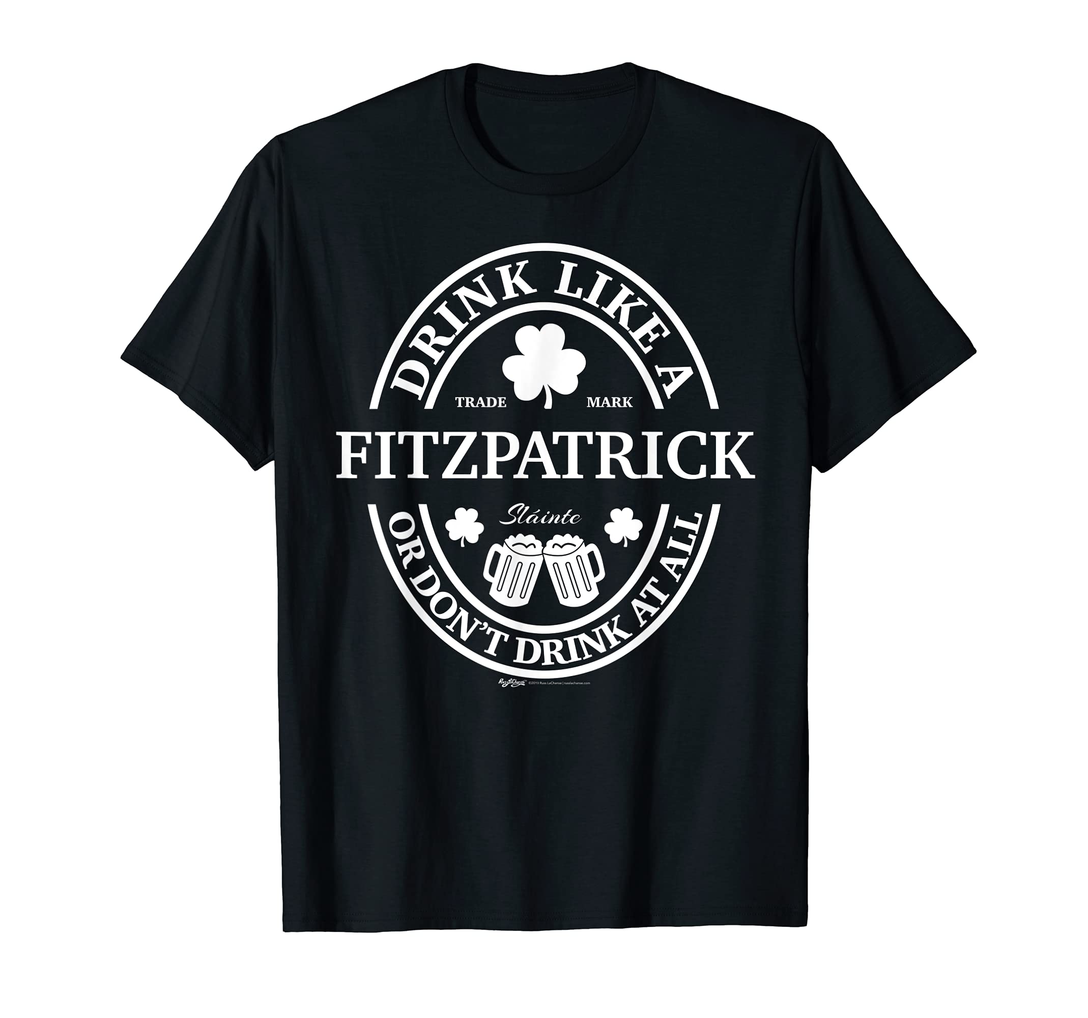 Drink Like A Fitzpatrick Shamrock St Patricks Day T-Shirt
