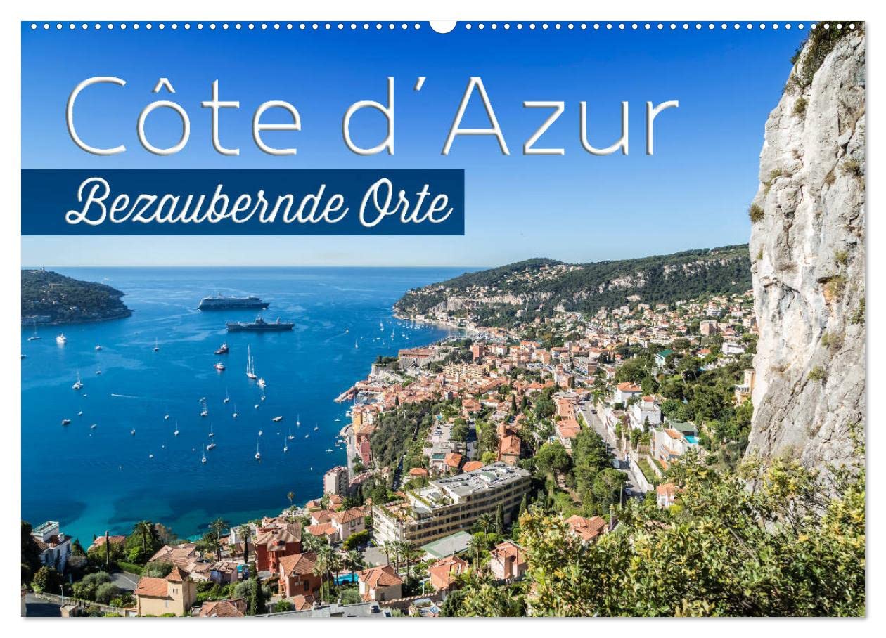 CÔTE D’AZUR Bezaubernde Orte (Wandkalender 2026 DIN A2 quer), CALVENDO Monatskalender: Impressionen aus Südfrankreich und Monaco (CALVENDO Orte)