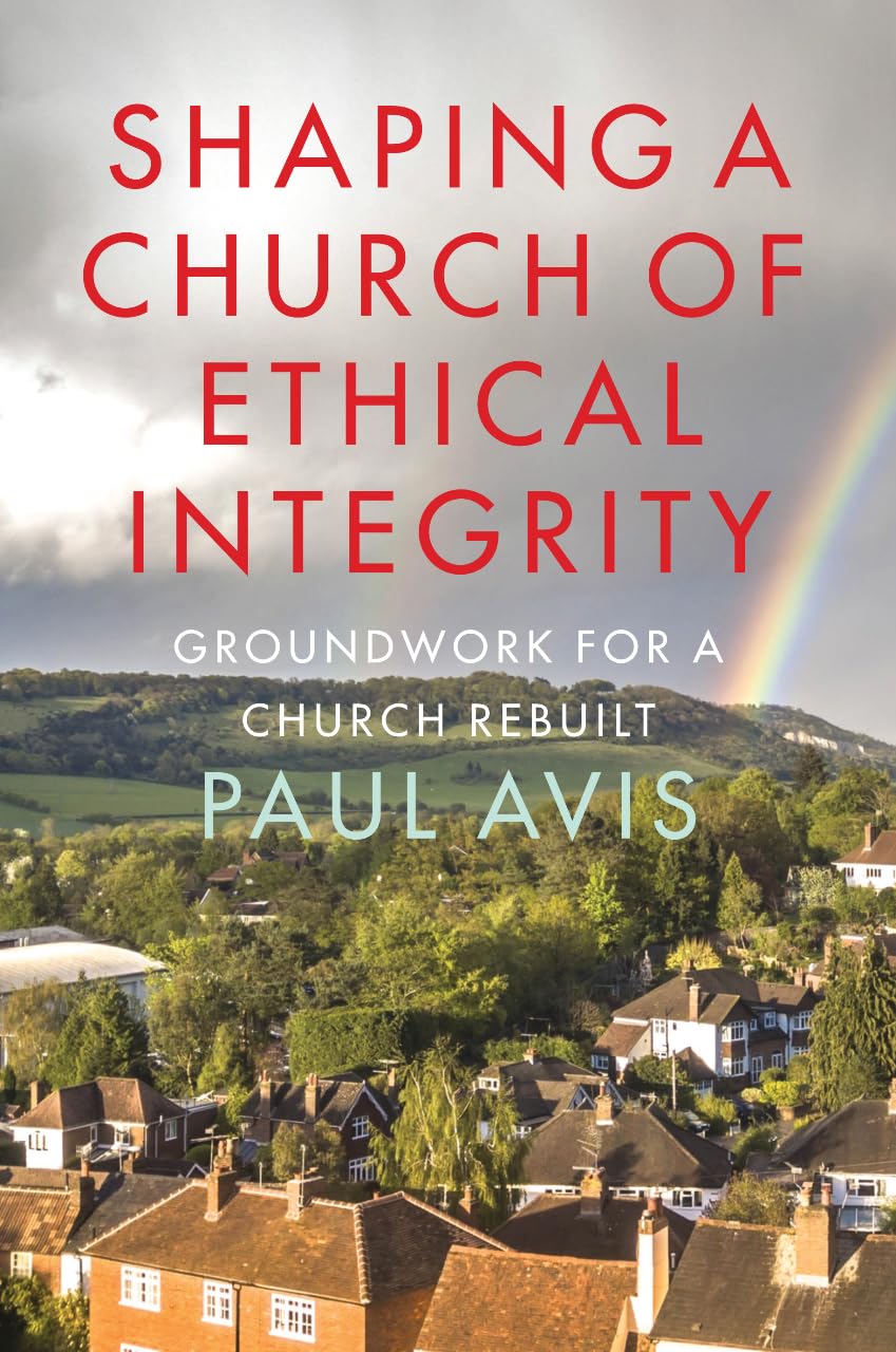 Shaping a Church of Ethical Integrity by Paul Avis - 9780334066613