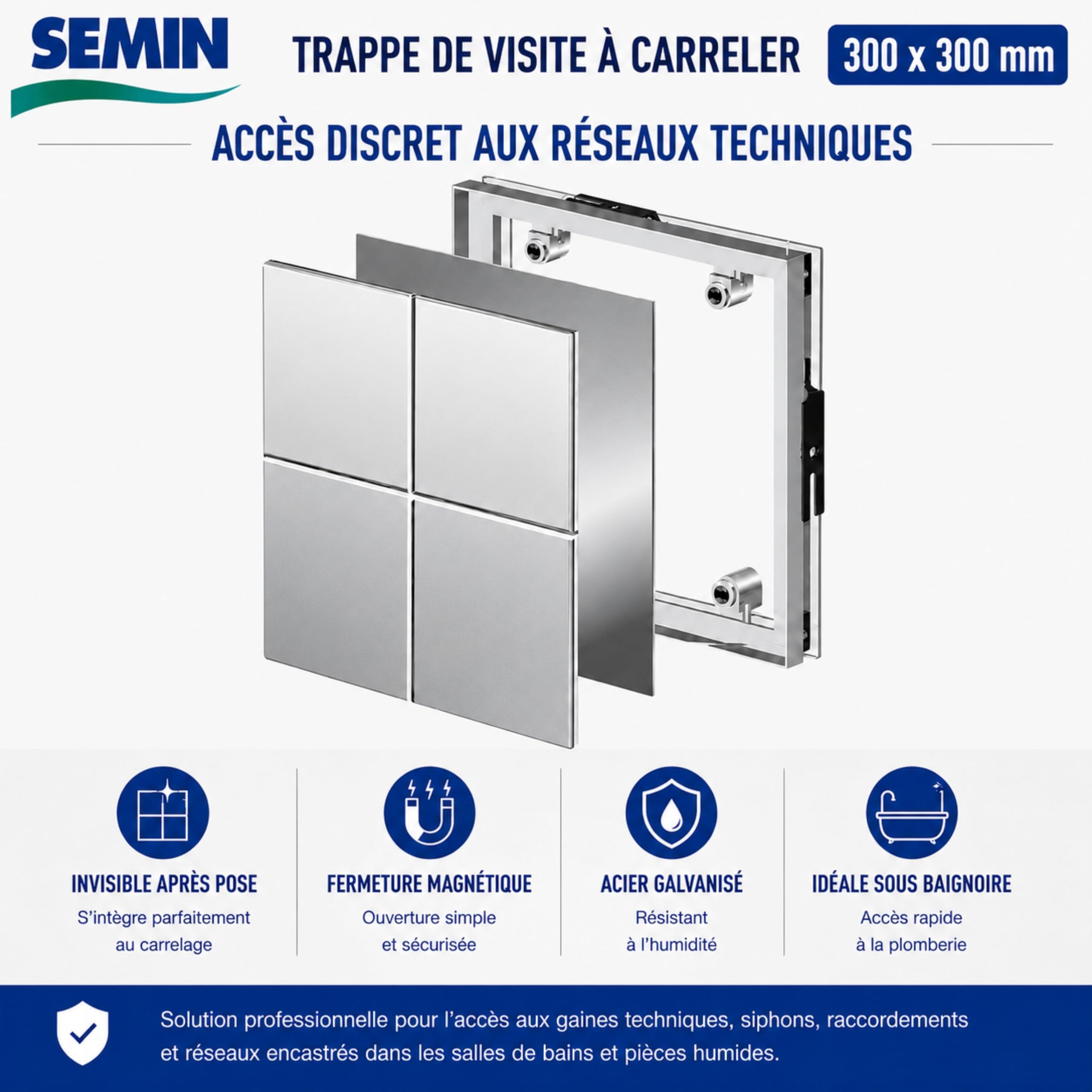 Semin Trappe de Visite à Carreler - 300 mm x 300 mm - Accès sous Baignoire et Pièces Humides