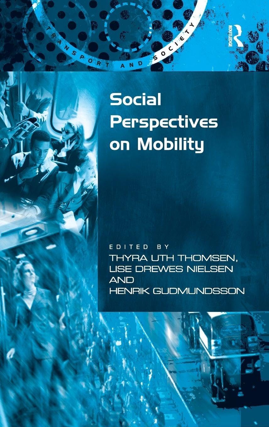 Buy Social Perspectives On Mobility (TRANSPORT AND SOCIETY) — BookShops.in