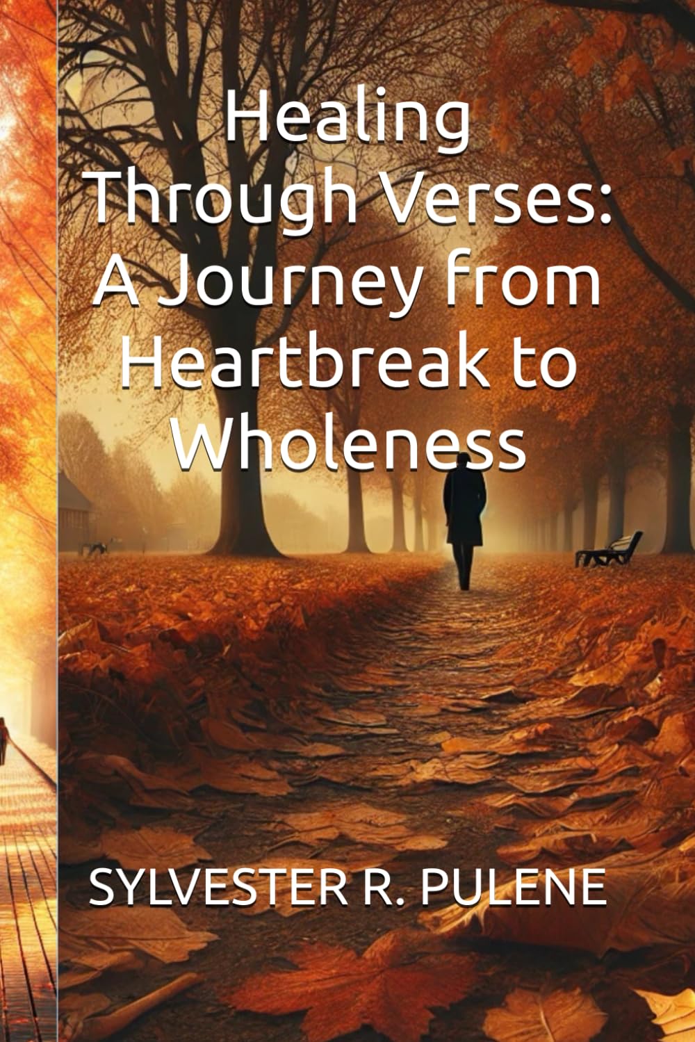 Healing Through Verses: A Journey from Heartbreak to Wholeness