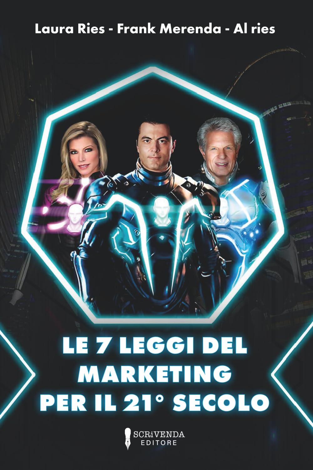LE 7 LEGGI DEL MARKETING PER IL 21° SECOLO