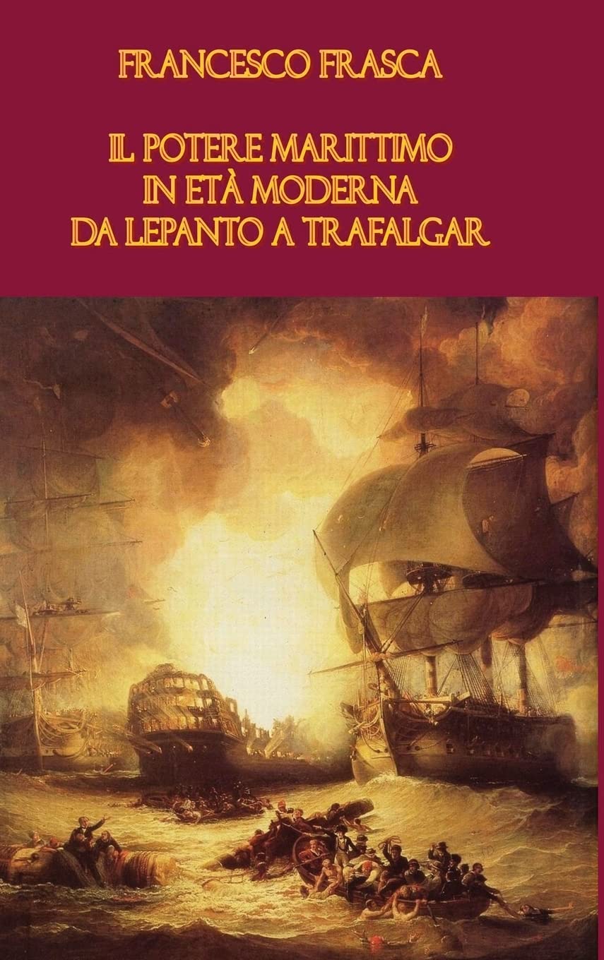 Il potere marittimo ouvrage de référence sur l'histoire des empires et flottes de guerre
