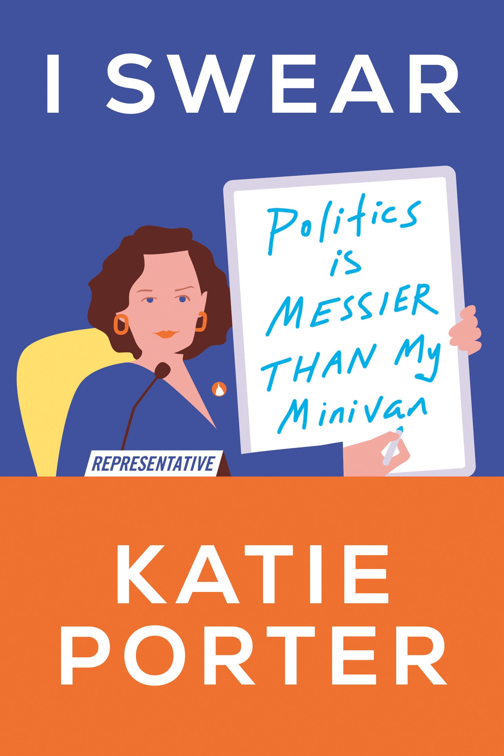 I Swear: Politics Is Messier Than My Minivan