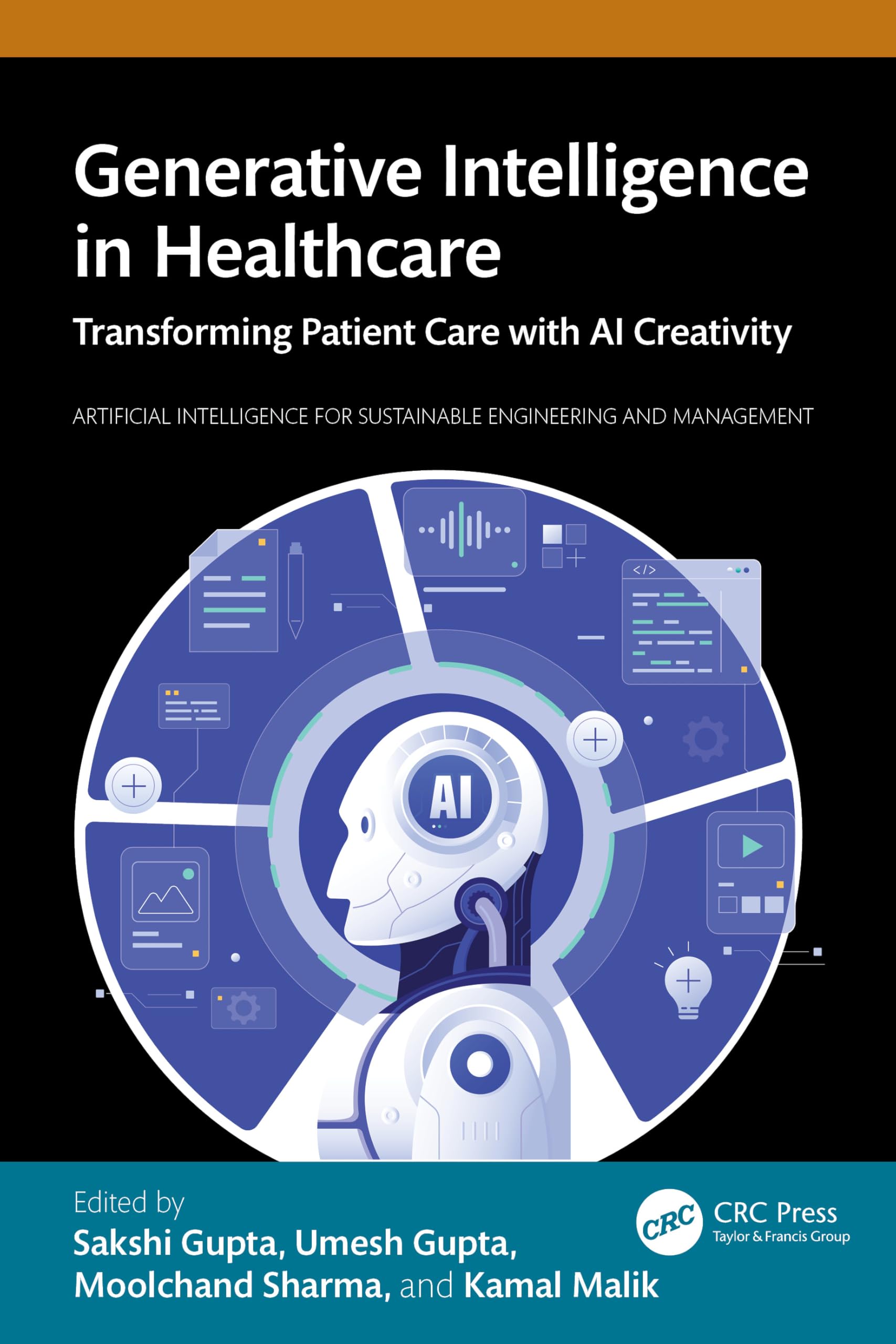 Generative Intelligence in Healthcare: Transforming Patient Care with AI Creativity (Artificial Intelligence for Sustainable Engineering and Management)