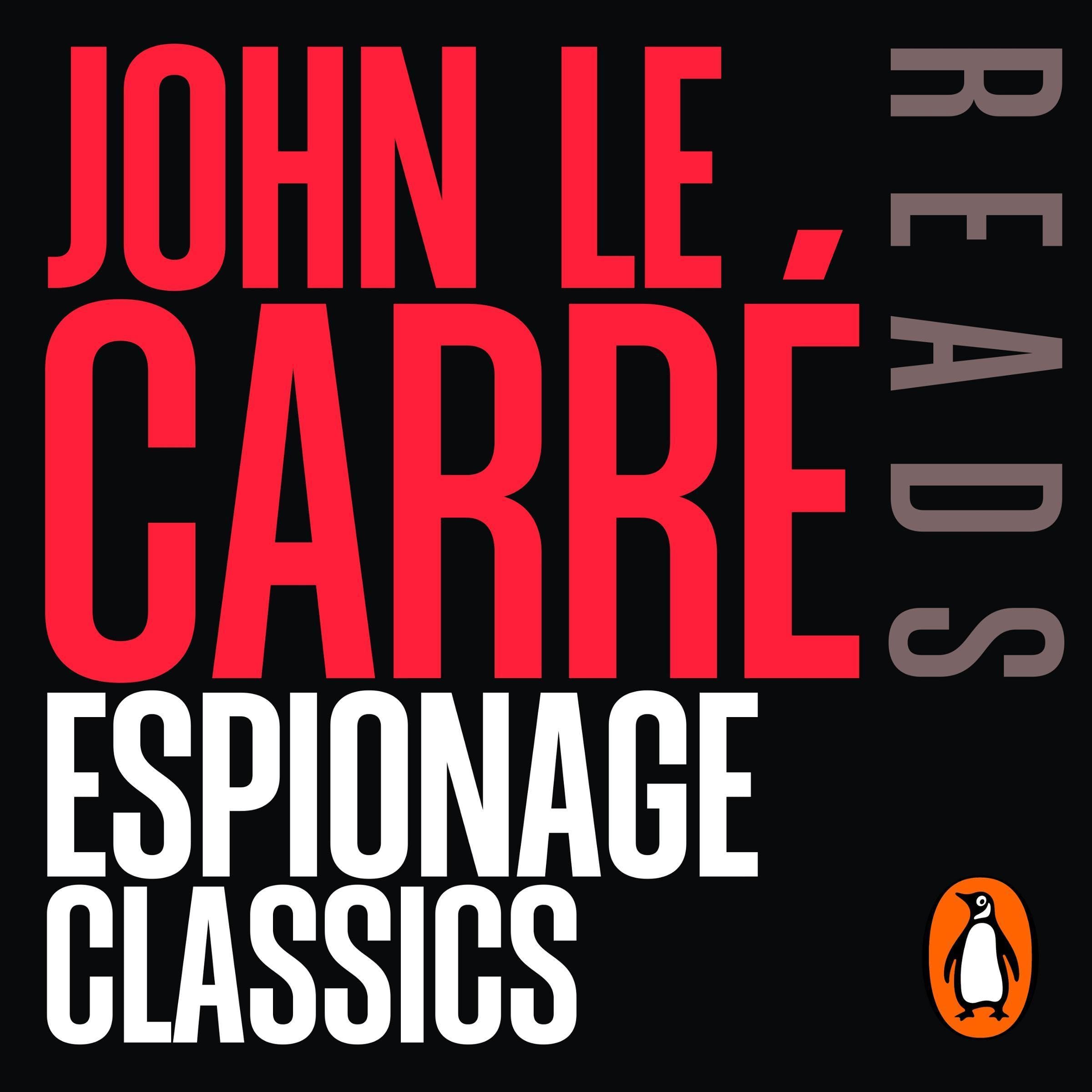 John le Carré reads his Espionage Classics