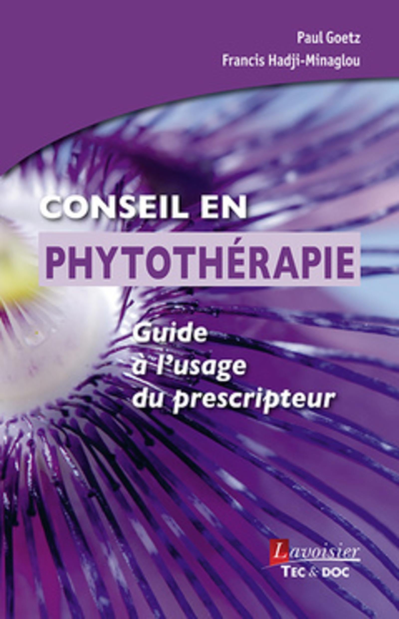Conseil en phytothérapie: Guide à l'usage du prescripteur