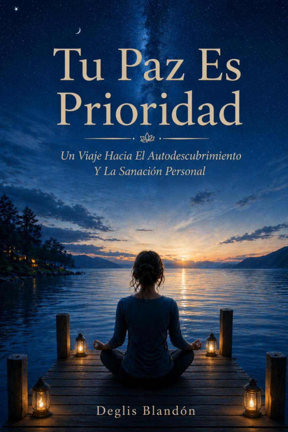 Tu Paz Es Prioridad: Un Viaje Hacia El Autodescubrimiento Y La Sanación Personal