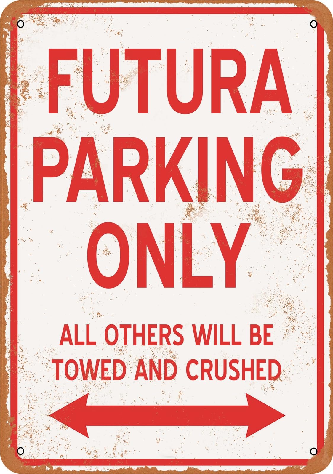 Metal Sign - FUTURA PARKING ONLY - Vintage Look home decor