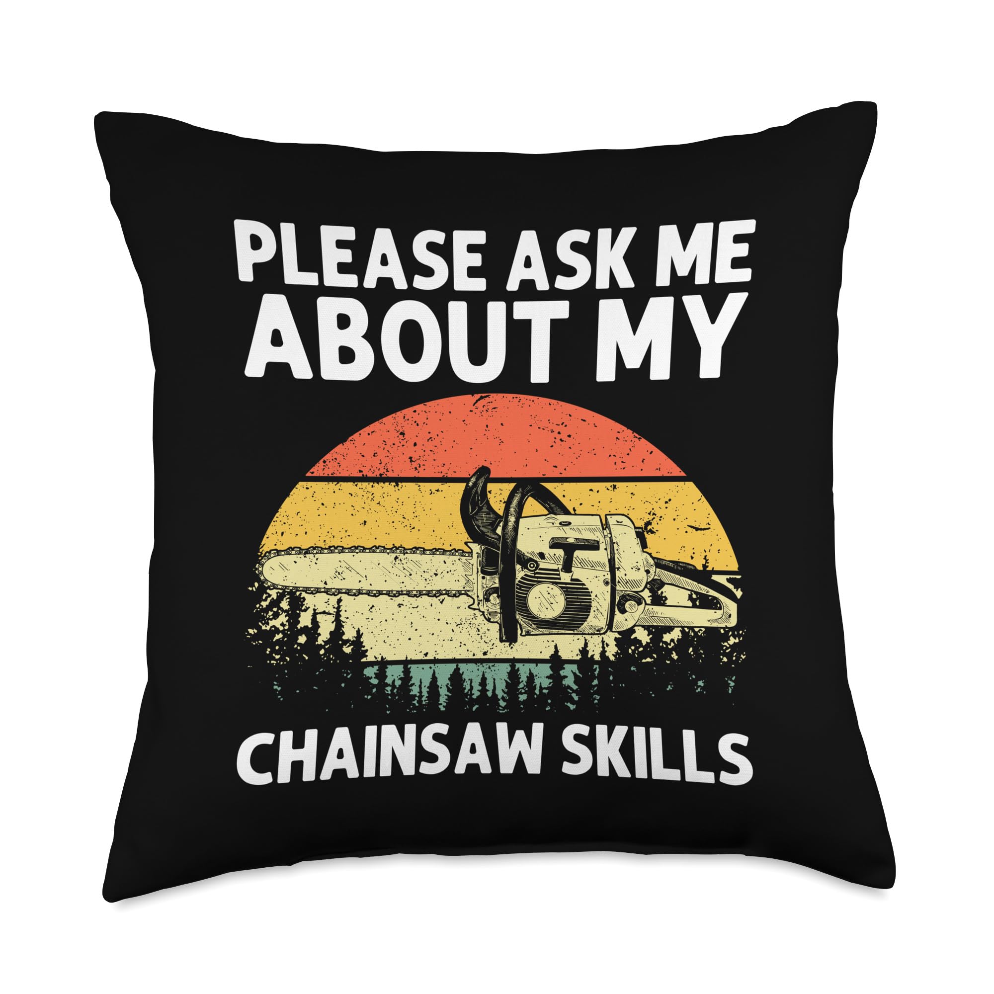 Best Chainsaw Art for Men Women Lumberjack Arborist Chainsaw Throw Pillow