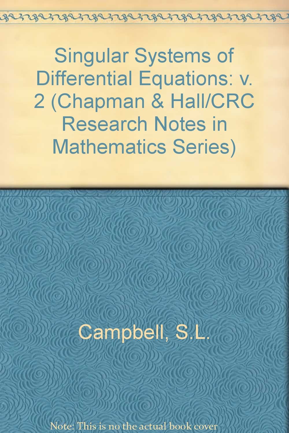Buy Singular Systems of Differential Equations: v. 2 (Chapman & Hall/CRC Research Notes in Mathematics Series) — BookShops.in