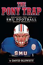 The Pony Trap: Escaping the 1987 SMU Football Death Penalty