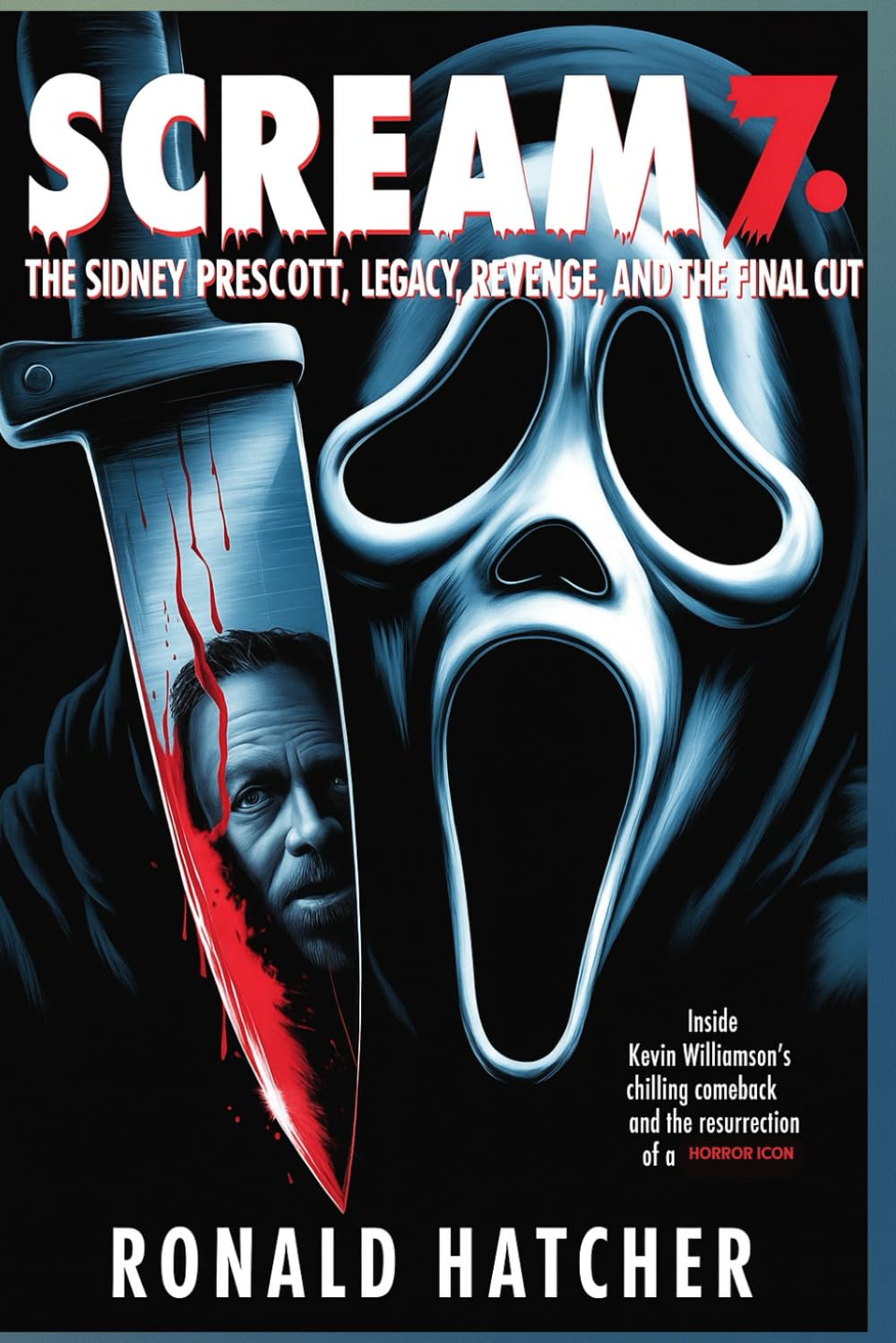 Scream 7: The Return of Sidney Prescott — Legacy, Revenge, and the Final Cut: Inside Kevin Williamson’s Chilling Comeback and the Resurrection of a Horror Icon