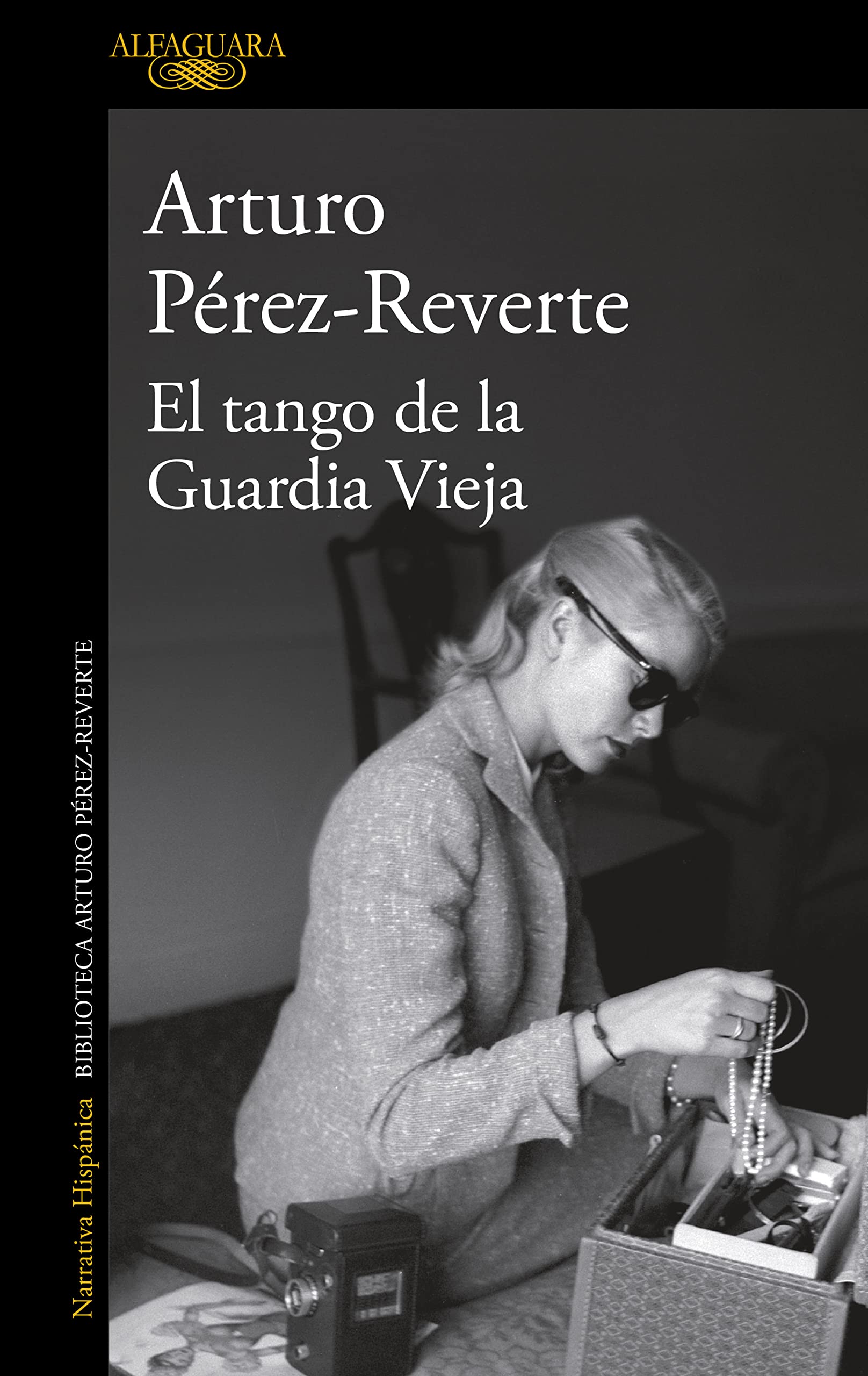 El Tango de La Guardia Vieja (Alfaguara)