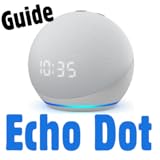 Echo dot guide