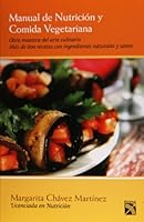 Manual de Nutricion y Comida Vegetariana 6070706234 Book Cover
