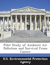 Pilot Study of Ambient Air Pollution and Survival from Cancer