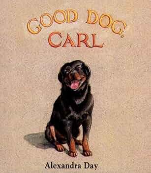 Amazon | Good Dog, Carl (Classic Board Books) | Day, Alexandra