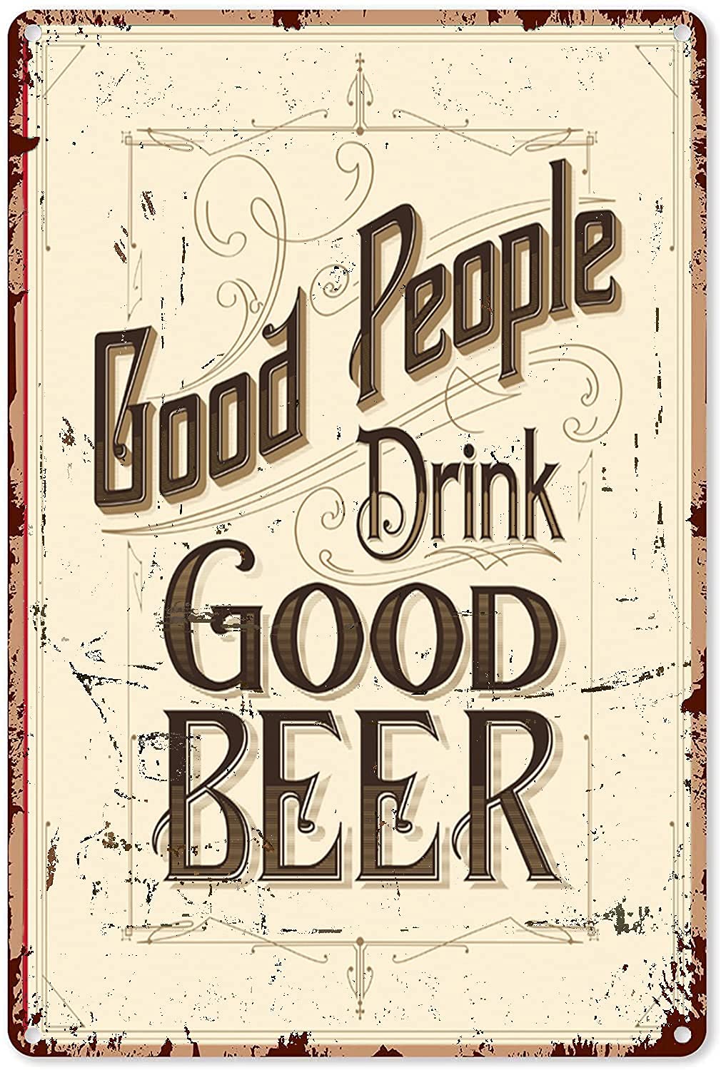 peiyeety Metal Tin Sign Beer Good People Drink Good Beer Retro Poster Art Wall Decor Vintage Plaque Bathroom Bedroom Living Bar Cafe Kitchen Decoration 8x12 Inch
