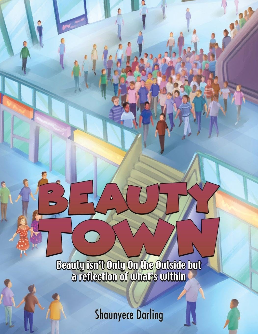 Beauty Town by Shaunyece Darling - 9798889103417