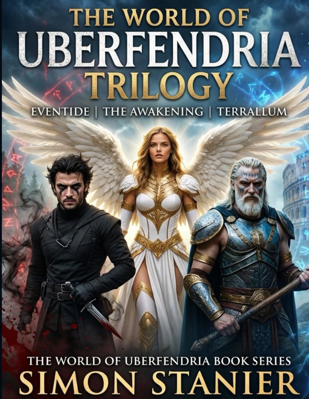 The World of Uberfendria: The White Circle Saga: The Complete Trilogy