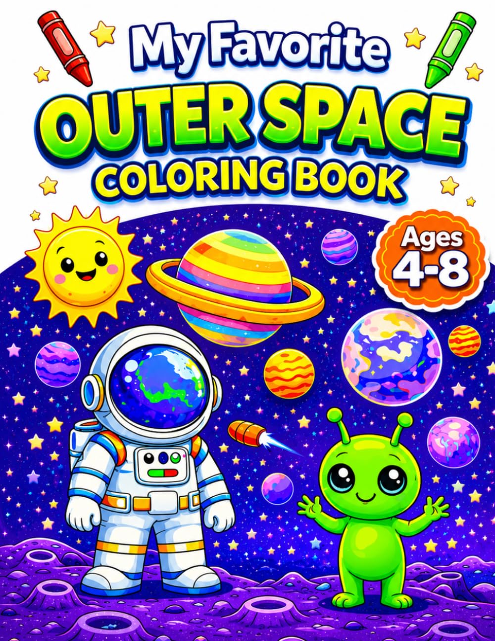 My Favorite Outer Space Coloring Book for Kids 4-8 (My Favorite Adventure Coloring Books)