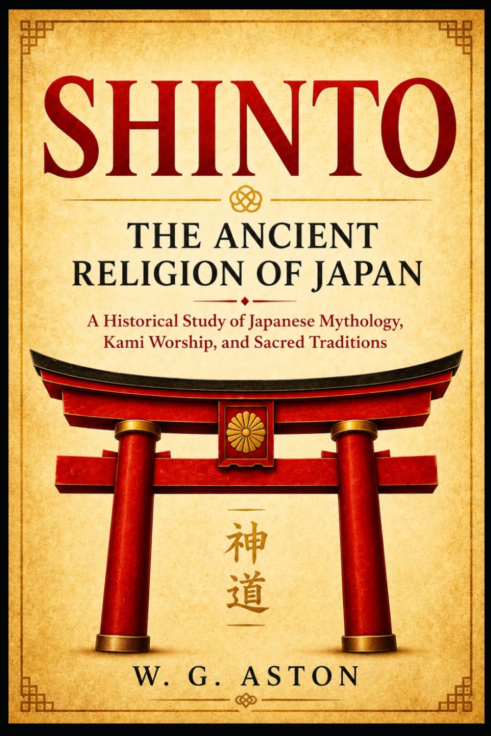 Shinto: The Ancient Religion of Japan