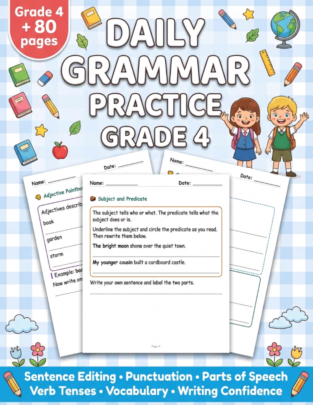 daily grammar practice grade 4: Daily sentence editing, capitalization, punctuation and grammar exercises for 4th grade fun, bite-size language arts practice to build confident writers