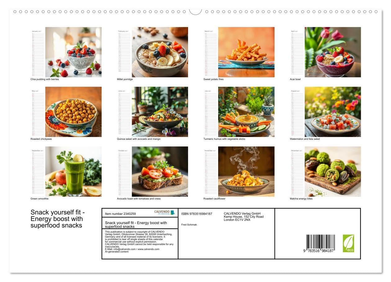Snack yourself fit - Energy boost with superfood snacks (High Quality Premium Wall Calendar 2027 DIN A2 landscape),CALVENDO 12 Month Wall Calendar: Healthy and delicious superfood snacks