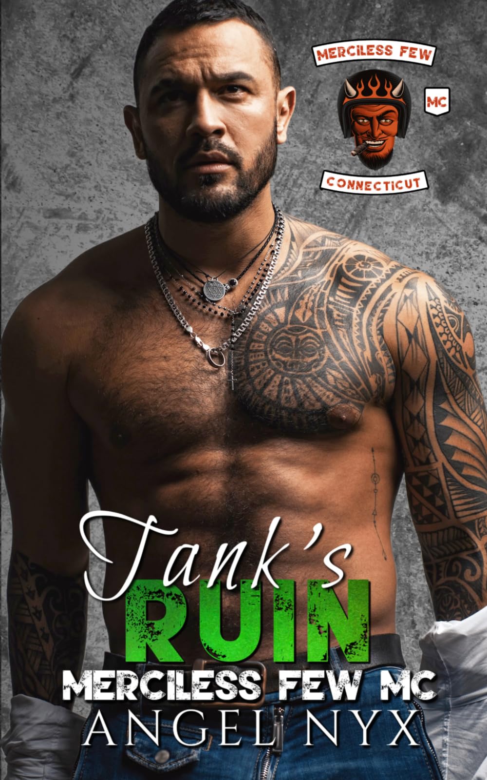 Tank's Ruin: Merciless Few MC Connecticut Chapter: 3