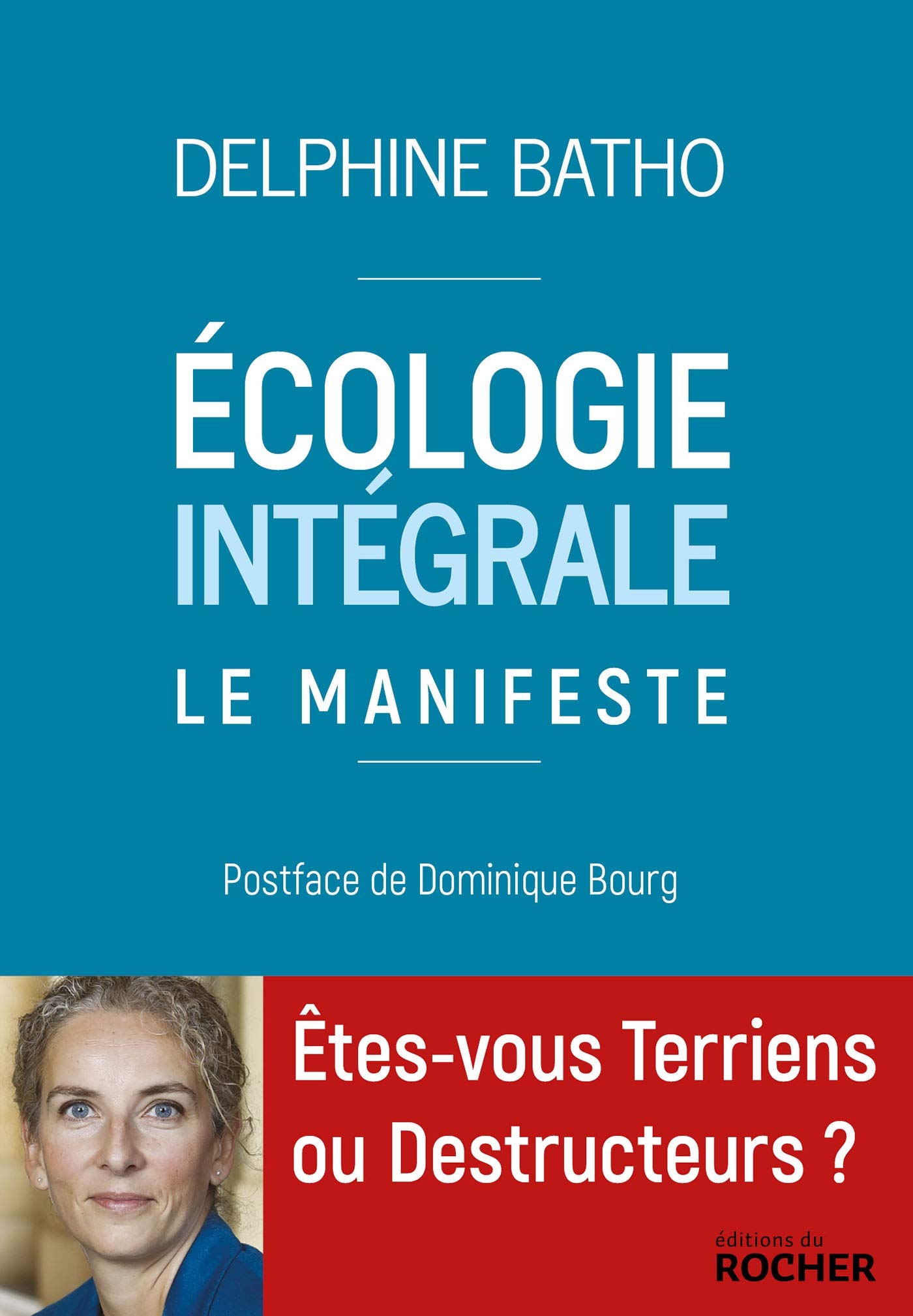 Ecologie intégrale: Le manifeste
