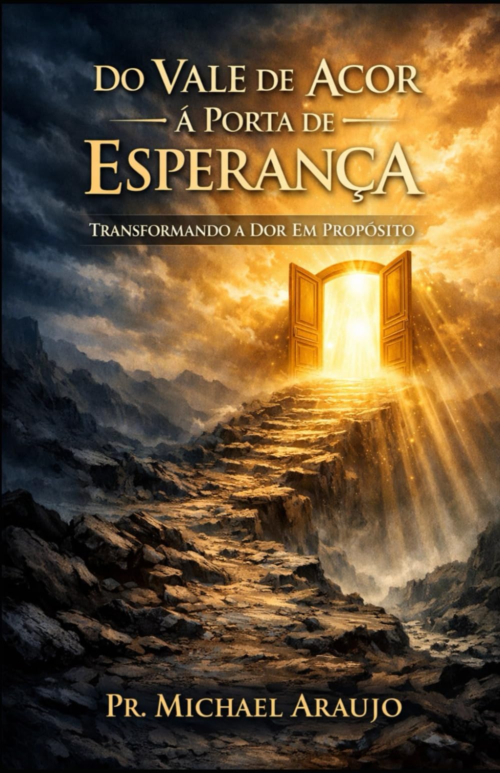 Do Vale de Acor à Porta de Esperança