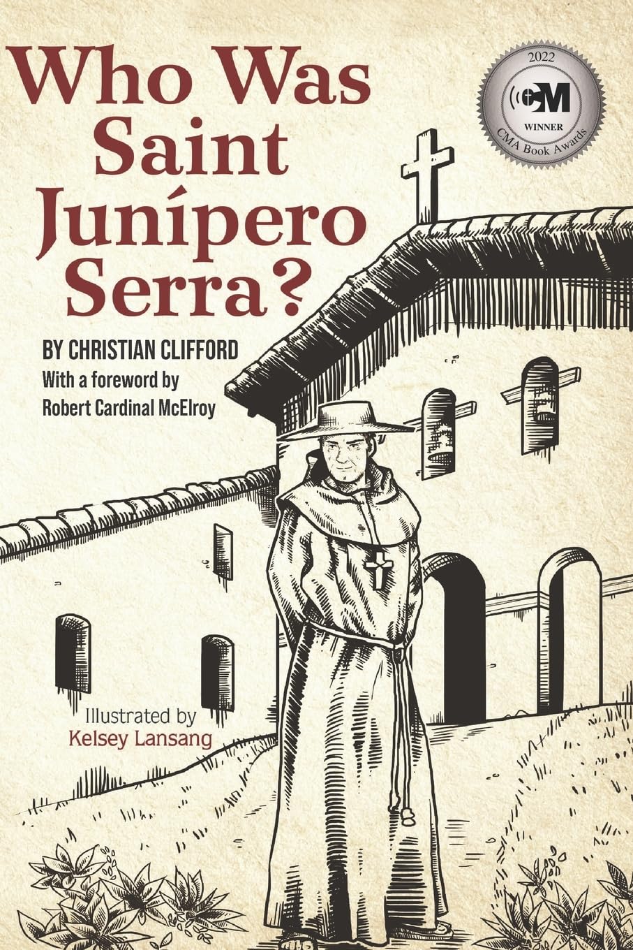 Who Was Saint Junipero Serra?