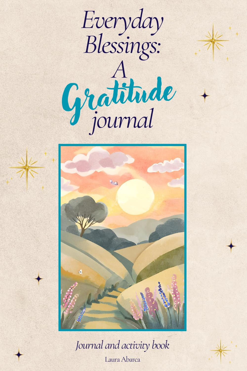 EVERYDAY BLESSINGS: A GRATITUDE JOURNAL