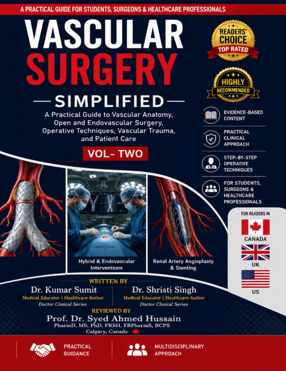 Vascular Surgery Simplified Vol- Two: A Practical Guide to Vascular Anatomy, Open and Endovascular Surgery, Operative Techniques, Vascular Trauma, and Patient Care