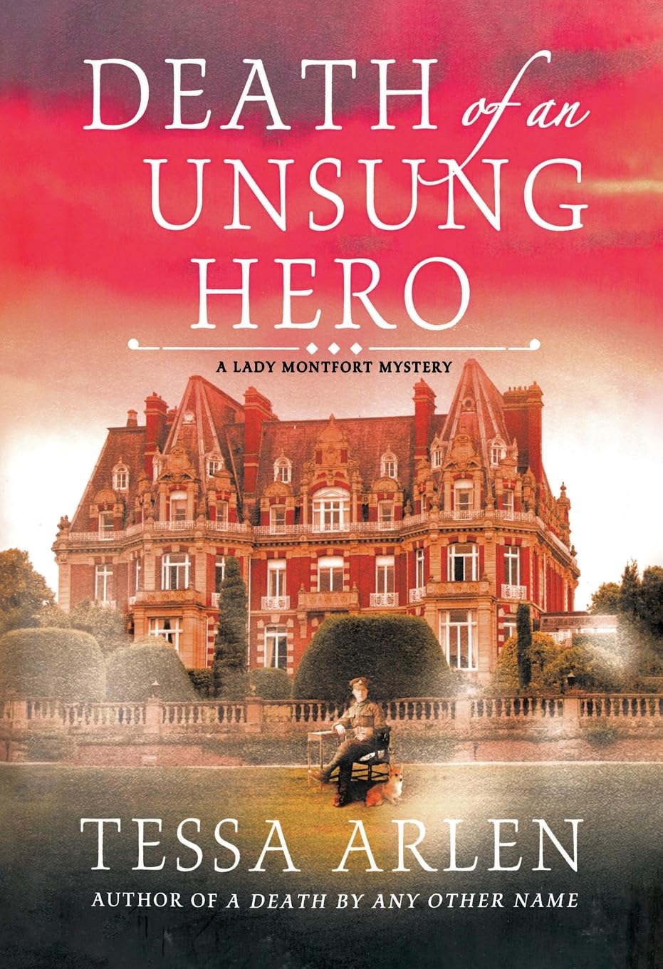 Death of an Unsung Hero: A Lady Montfort Mystery: 4