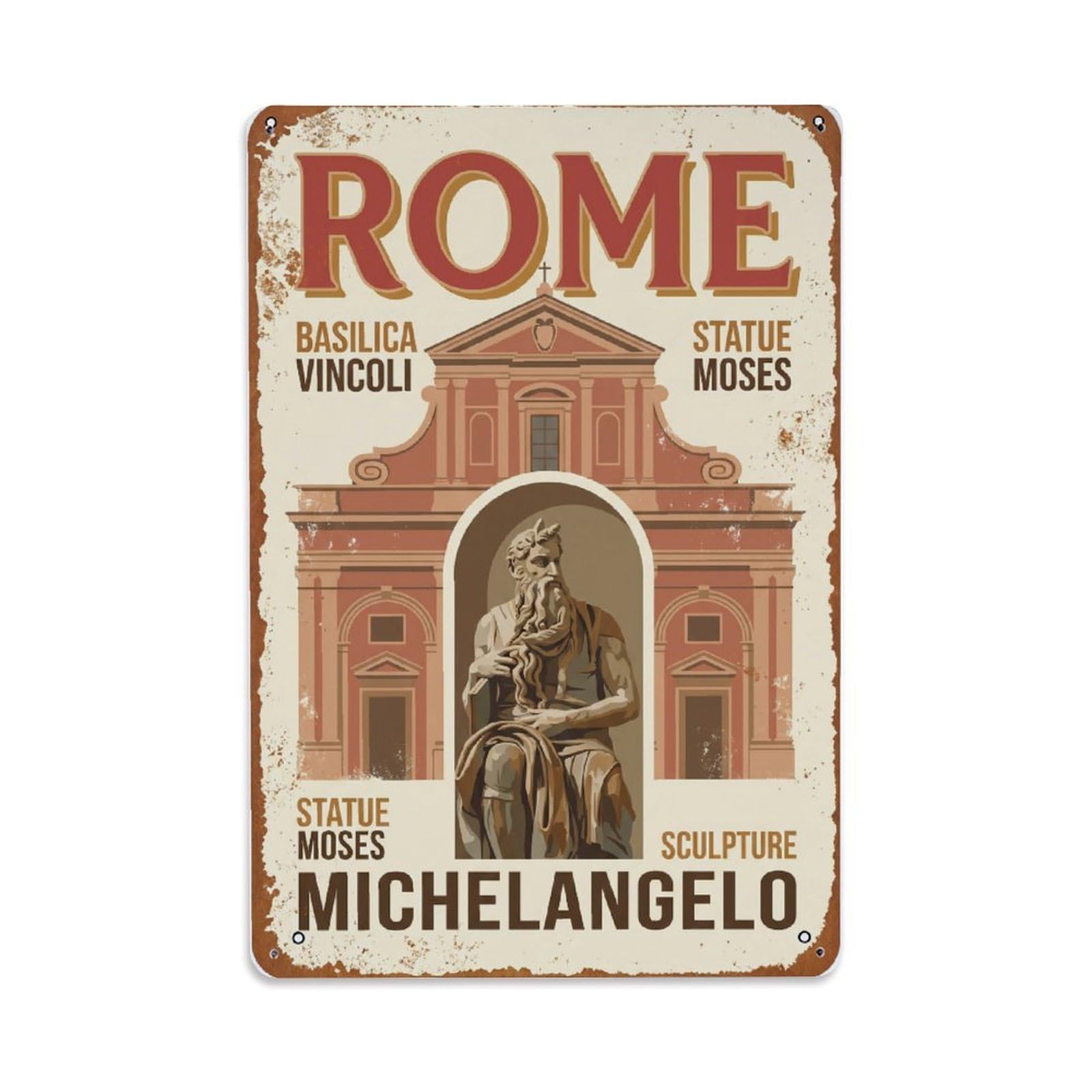 Vintage Travel Rome Basilica San Pietro in Vincoli Moses Statue Rusted Italy Metal Tin Sign Plaque Wall Decor for Cafe, Club Bar, Office, Home Garden Metal Poster 8x12Inch